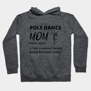 Pole Dance Mom Hoodie